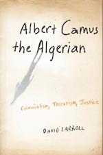 Albert Camus the Algerian