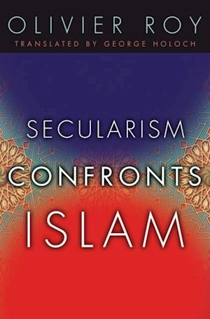 Secularism Confronts Islam