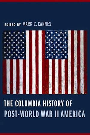 Columbia History of Post-World War II America