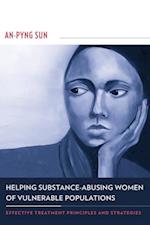 Helping Substance-Abusing Women of Vulnerable Populations
