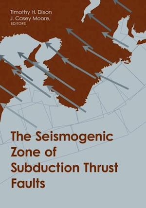 Seismogenic Zone of Subduction Thrust Faults