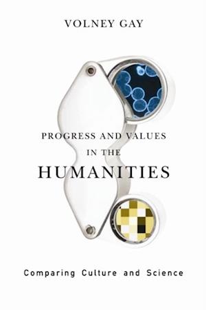 Progress and Values in the Humanities