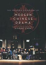 Columbia Anthology of Modern Chinese Drama