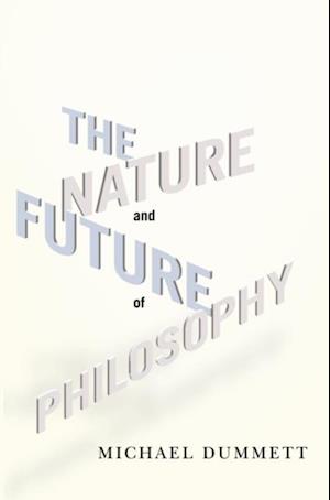 Nature and Future of Philosophy