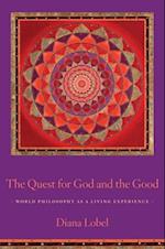 Quest for God and the Good