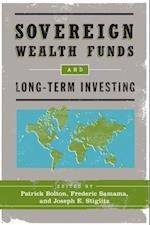 Sovereign Wealth Funds and Long-Term Investing