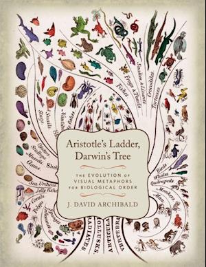 Aristotle''s Ladder, Darwin''s Tree