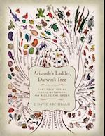 Aristotle''s Ladder, Darwin''s Tree