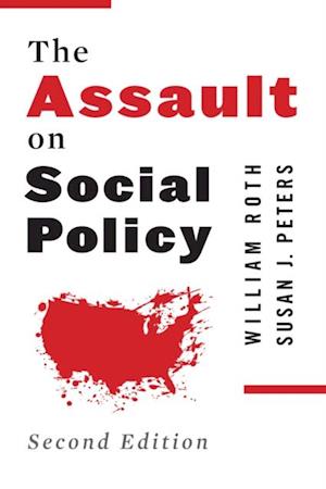 Assault on Social Policy