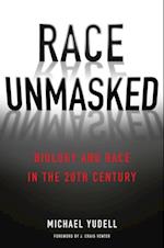 Race Unmasked