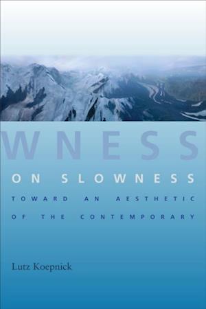 On Slowness