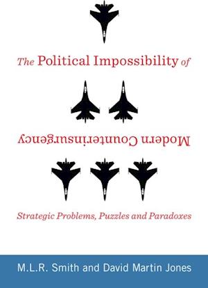 Political Impossibility of Modern Counterinsurgency