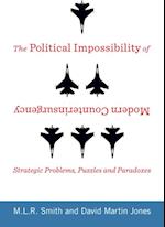 Political Impossibility of Modern Counterinsurgency