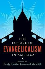 Future of Evangelicalism in America