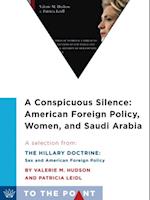 Conspicuous Silence: American Foreign Policy, Women, and Saudi Arabia