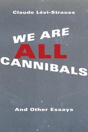 We Are All Cannibals