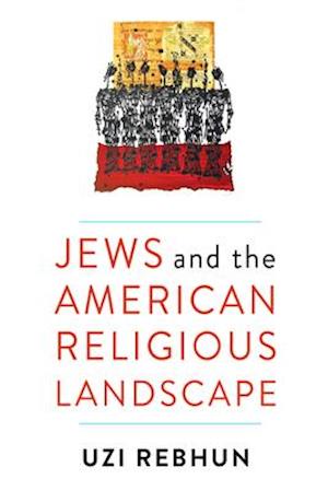 Jews and the American Religious Landscape