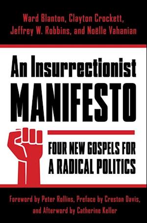 Insurrectionist Manifesto