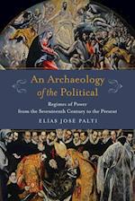 Archaeology of the Political