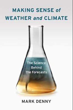 Making Sense of Weather and Climate