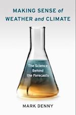 Making Sense of Weather and Climate