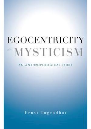 Egocentricity and Mysticism