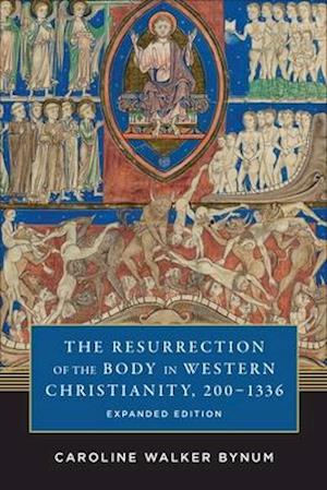 Resurrection of the Body in Western Christianity, 200-1336