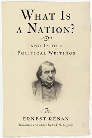 What Is a Nation? and Other Political Writings