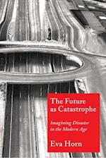 Future as Catastrophe