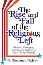 Rise and Fall of the Religious Left