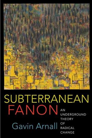 Subterranean Fanon