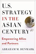 U.S. Strategy in the Asian Century
