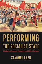 Performing the Socialist State