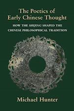 Poetics of Early Chinese Thought
