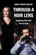 Through a Noir Lens