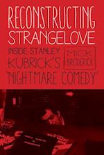 Reconstructing Strangelove