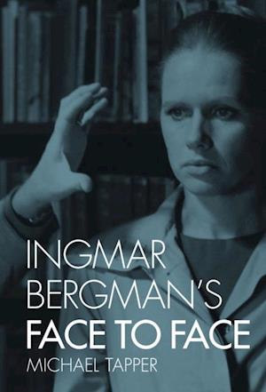 Ingmar Bergman's Face to Face