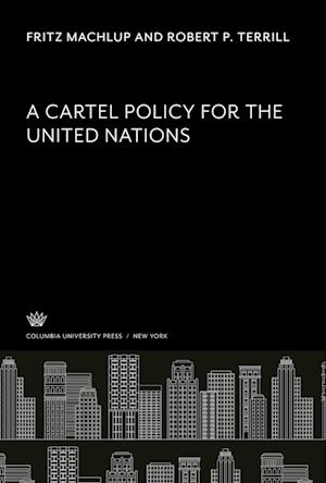 A Cartel Policy for the United Nations