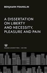 A Dissertation on Liberty and Necessity, Pleasure and Pain