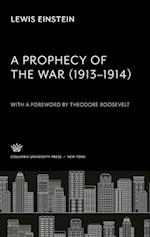 A Prophecy of the War (1913-1914)