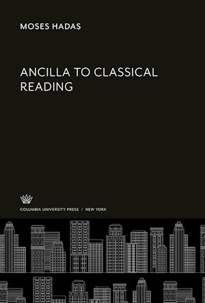 Ancilla to Classical Reading