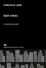 Ban Vinai. the Refugee Camp