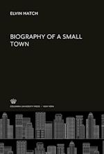 Biography of a Small Town