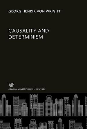 Causality and Determinism