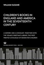 Children¿S Books in England & America in the Seventeenth Century