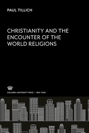 Christianity and the Encounter of the World Religions