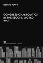 Congressional Politics in the Second World War