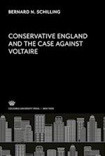 Conservative England. and the Case Against Voltaire