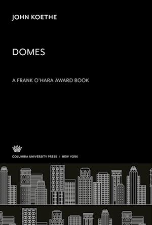 Domes a Frank O¿Hara Award Book