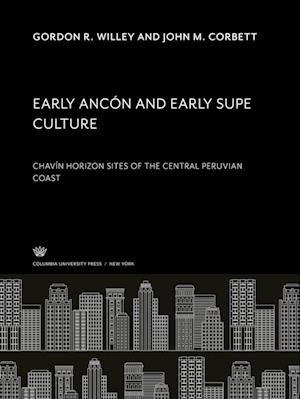 Early Ancón and Early Supe Culture